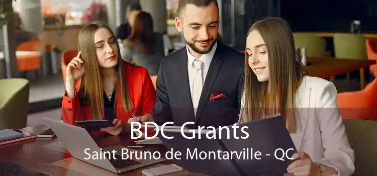 BDC Grants Saint Bruno de Montarville - QC