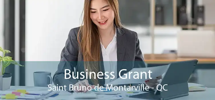 Business Grant Saint Bruno de Montarville - QC